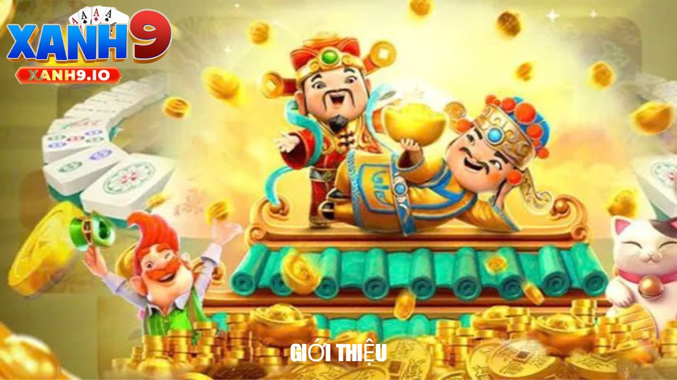 Thần Tài Nổ Hũ – Trải Nghiệm Game Slot Hấp Dẫn Và Cơ Hội Trúng Thưởng Lớn Cùng XANH9 2 Giới Thiệu Về Thần Tài Nổ Hũ