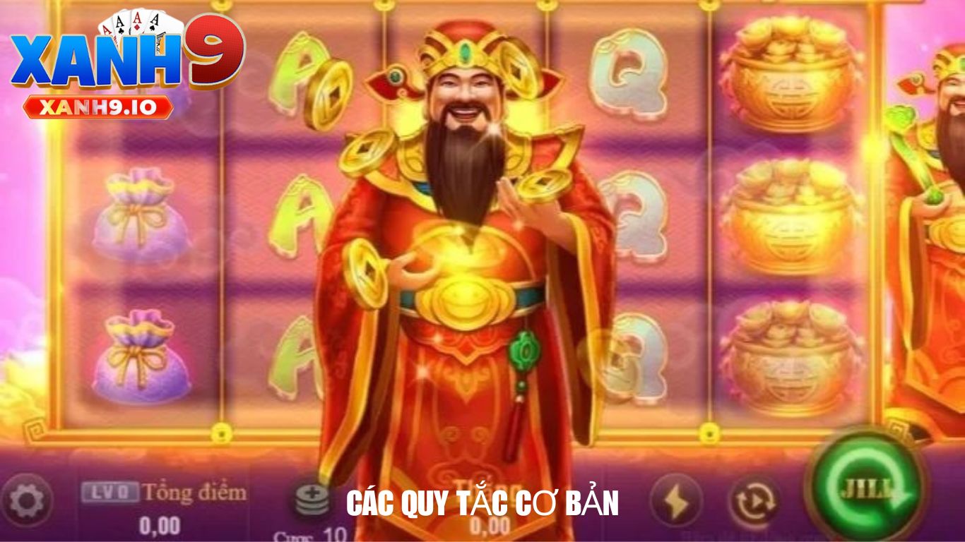 Thần Tài Nổ Hũ – Trải Nghiệm Game Slot Hấp Dẫn Và Cơ Hội Trúng Thưởng Lớn Cùng XANH9 3 Các Quy Tắc Cơ Bản Trong Thần Tài Nổ Hũ