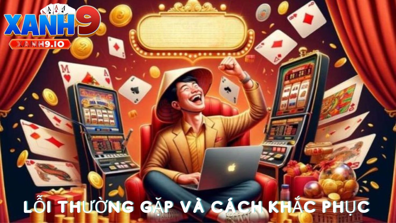 Nổ Hũ Kim Cương – Trải Nghiệm Game Slot Đầy Hấp Dẫn Và Cơ Hội Trúng Thưởng Lớn Cùng XANH9 4 Các Lỗi Thường Gặp Khi Chơi Nổ Hũ Kim Cương Và Cách Khắc Phục