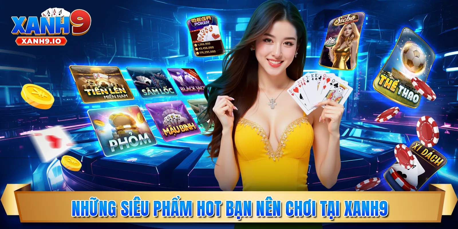 Những siêu phẩm hot bạn nên chơi tại nền tảng Xanh9