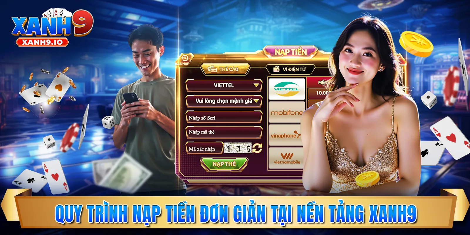 Quy trình nạp tiền đơn giản tại nền tảng Xanh9